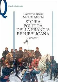 Ultimissimo Modello Storia politica della Francia repubblicana (1871-2011)