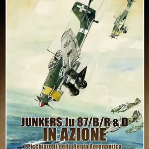 Junkers JU 84/B/R R&D in azione. Picchiatelli della Regia Aeronautica Direttamente Dal Produttore