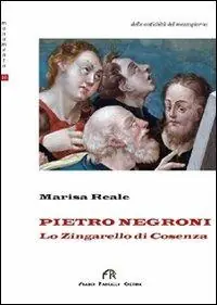 Super Prezzo Pietro Negroni «Lo zingarello di Cosenza». Ediz. illustrata
