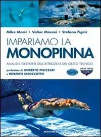 Direttamente Dal Produttore Impariamo la monopinna. Analisi e gestione dell‘attrezzo e del gesto tecnico