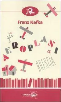 Gli aeroplani a Brescia. Diari di viaggio 1909-1912 Sconto