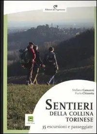 Vendita Finale Sentieri della collina torinese. 35 escursioni e passeggiate