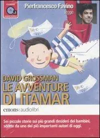 Offerta Speciale Le avventure di Itamar letto da Pierfrancesco Favino. Audiolibro. CD Audio formato MP3