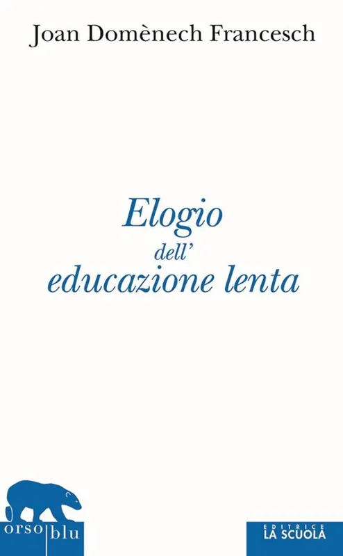 Promo Stagionale Elogio dell‘educazione lenta