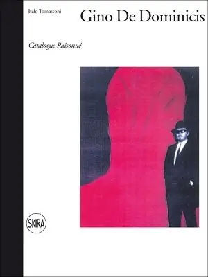 Gino De Dominicis. Catalogo ragionato. Ediz. italiana e inglese Più Venduto