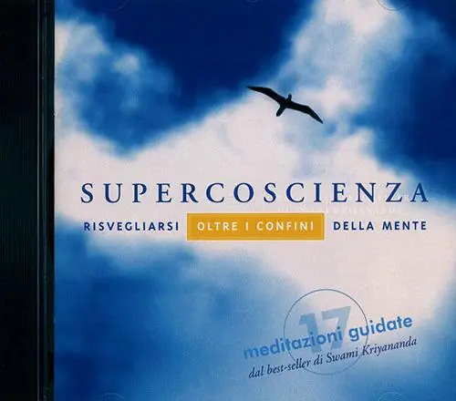 Supercoscienza. Meditazioni guidate. Risvegliarsi oltre i confini della mente. Audiolibro. CD Audio Acquista Ora