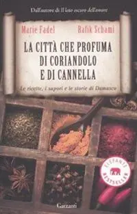 La città che profuma di coriandolo e cannella Esclusivo