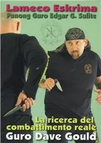 Compra Adesso Lameco Eskrima. La ricerca del combattimento reale