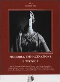 Offerta Memoria, immaginazione e tecnica