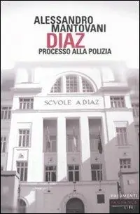 Esclusivo Diaz. Processo alla polizia