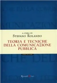 Teoria e tecniche della comunicazione pubblica Spedito Oggi