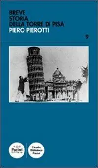 Nuova Collezione Breve storia della torre di Pisa