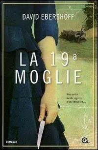 La 19ª moglie Solo Oggi