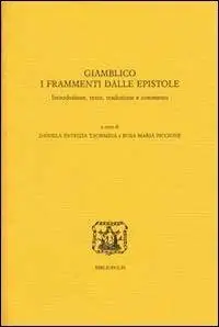 Prezzo Conveniente Giamblico. I frammenti dalle epistole. Ediz. multilingue
