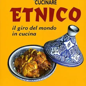 A Buon Prezzo Voglia di cucinare. Etnico. Il giro del mondo in cucina
