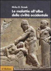 Le malattie all‘alba della civiltà occidentale Più Venduto