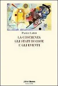 Prezzo Basso La coscienza, gli stati di cose e gli eventi