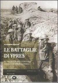 Economico Le battaglie di Ypres. Il saliente più conteso della grande guerra