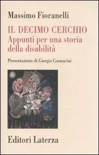 Il decimo cerchio. Appunti per una storia della disabilità Popolare