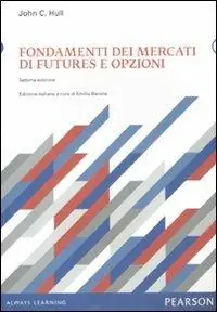 Offerta Fondamenti dei mercati di futures e opzioni. Con CD-ROM