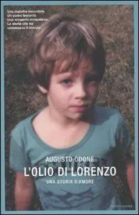 Prezzo Scontato L‘olio di Lorenzo. Una storia d‘amore