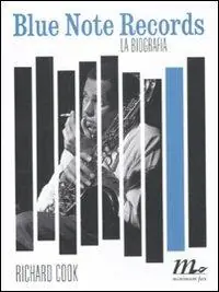 Blue Note Records. La biografia Pagamento Sicuro