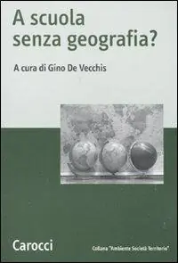 A scuola senza geografia? Prezzo Basso