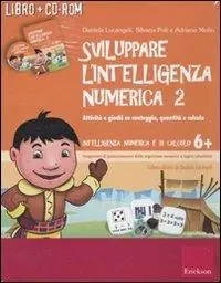 Scelto Dai Clienti Sviluppare l‘intelligenza numerica. CD-ROM. Con libro. Vol. 2 Attività e giochi su conteggio, quantità e calcolo