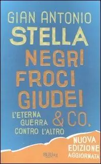Promo Stagionale Negri, froci, giudei & co. L‘eterna guerra contro l‘altro