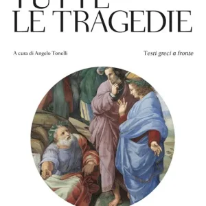 Tutte le tragedie. Testo greco a fronte Offerta Speciale