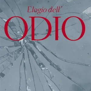 Elogio dell‘odio Super Prezzo