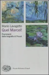 Compra Adesso Quel Marcel! Frammenti dalla biografia di Proust