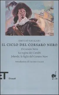 Prezzo Di Fabbrica Il ciclo del Corsaro Nero Il Corsaro Nero-La regina dei Caraibi-Jolanda, la figlia del Corsaro Nero