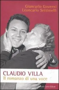 Claudio Villa. Il romanzo di una voce Nuovo Arrivo