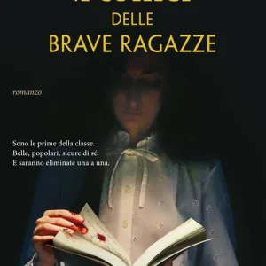 Spedito Oggi Il college delle brave ragazze
