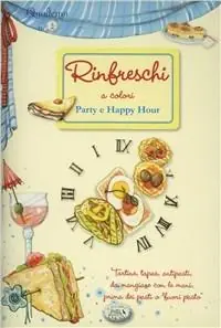 Rinfreschi. Party e happy hour. Quaderni di cucina Ordina Subito