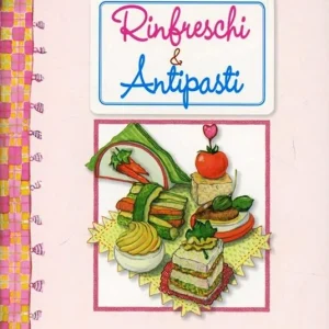 Compra Online Rinfreschi e antipasti. Quaderni di cucina