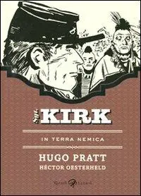 Affare In terra nemica. Sgt. Kirk. Vol. 3