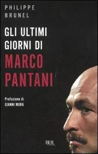 Gli ultimi giorni di Marco Pantani Compra Oggi Stesso