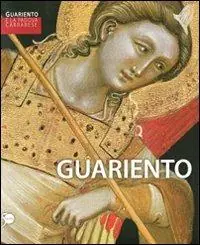 Soddisfatti O Rimborsati Guariento e la Padova carrarese. Catalogo della mostra (Padova, 16 aprile-31 luglio 2011). Ediz. illustrata