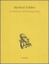 La lanterna dell‘antropologo Economico