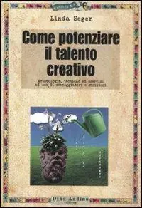 Reso Gratuito Come potenziare il talento creativo