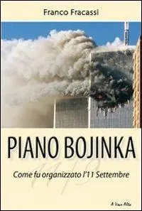 Piano Bojinka. Come fu organizzato l‘11 settembre Pagamento Sicuro