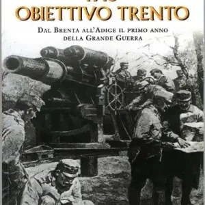 1915 obiettivo Trento Miglior Prezzo