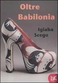 Occasione Oltre Babilonia
