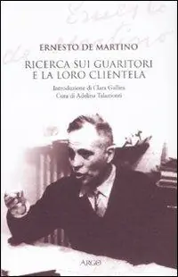 La ricerca sui guaritori e la loro clientela Nuova Collezione