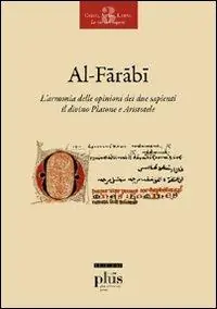 L‘ armonia delle opinioni dei due sapienti il divino Platone e Aristotele. Ediz. italiana e araba Quantità Limitata