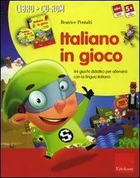Italiano in gioco (Kit). 44 giochi didattici per allenarsi con la lingua italiana. Con CD-ROM Prezzo Scontato