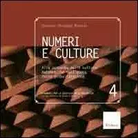 Miglior Prezzo Numeri e culture. Alla scoperta delle culture matematiche nell‘epoca della globalizzazione