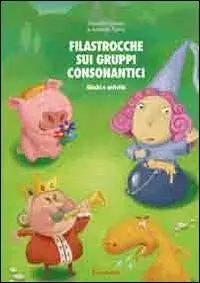Vendita Finale Filastrocche sui gruppi consonantici. Giochi e attività per potenziare le abilità di lettura. Con CD-ROM
